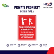 [ACP] Private Property Sign | No Trespassing | Tanah Persendirian Dilarang Masuk | Sticker on Board