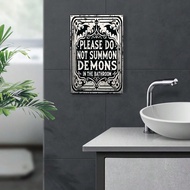 1pc "Please Do Not Summon Demons In The Bathroom" Aluminum Sign, Wall Art Poster, Funny Decor, Gothi