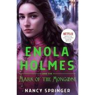 (100% Original) Enola Holmes and the Mark of the Mongoose (The New Adventures of Enola Holmes 9) by 