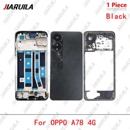 LCD Housing Front Middle Frame For OPPO A78 4G Back Battery Cover Glass Door Housing With Lens