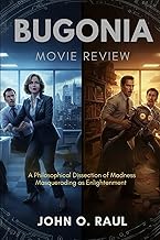 BUGONIA MOVIE REVIEW: A Philosophical Dissection of Madness Masquerading as Enlightenment