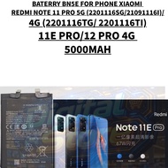 BATERRY XIAOMI REDMI PHONE BN5E COMPATIBLE PHONE REDMI NOTE 11 PRO 4G/5G/11E PRO/12 PRO 4G/POCO X4 P