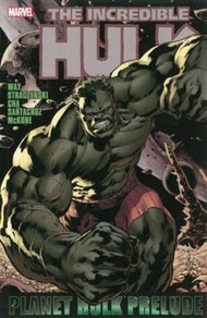 Hulk: Planet Hulk Prelude by Mike McKone J. Michael Straczynski Daniel Way (US edition, paperback)