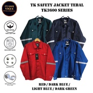 TK 100% COTTON TEBAL MEN'S SAFETY WORKING JACKET TEBAL / WORKING JACKET / BAJU KERJA TEBAL LELAKI 36