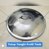 Tutup Tangki Tandon Stainless Profil Tank - Toren Tangki Air Profil