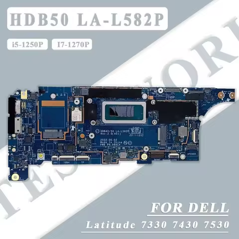 Laptop Motherboard For Dell Latitude 7330 7430 7530 i5-1250P i7-1270P RAM 16G/32G Notebook Mainboard