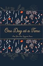 One Day at a Time Undated Daily Planner: Plan Your Time, Enjoy the Pauses
