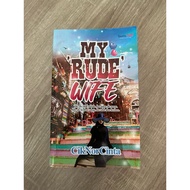 Preloved Novel 10/10: My Rude Wife