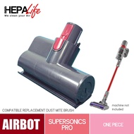 Airbot Supersonics PLUS PRO MAX Supersonics 3.0 Compatible Dust Mite Brush - Hepalife