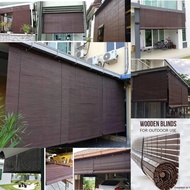 BIDAI KAYU OUTDOOR Wooden Blinds Outdoor Bidai Tingkap Wooden Blinds Outdoor Bidai