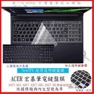 NTPU New Thin Transparent Film ACER A317-51G A317 A317-52G A317-33 Keyboard Protective Dust Cover