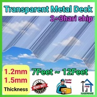 (Ready stock)ATAP CERAH LUSTSINAR(7-12feet) 1.2mm/1.5mm/ Metal Deck Transparent