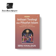 Intisari dan Teologi Filsafat Islam (Ibnu Khaldun)