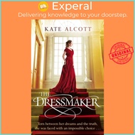 [English - 100% Original] - The Dressmaker by Kate Alcott (UK edition, paperback)