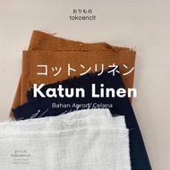 KATUN Tokoencit Premium Cotton Linen Per 1 Meter Thick Linen Texture Klook Slub Plain Pants and Apro