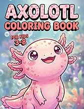 Axolotl Coloring Book for Kids: Cute Mexican Walking Fish, Fun Amphibian Facts, Big Bold Lines, Easy