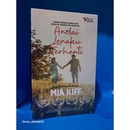 NOVEL MELAYU ANDAI LENAKU TERHENTI MIA KIFF