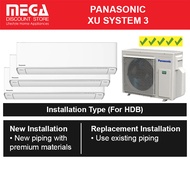 PANASONIC XU SYSTEM 3 AIRCON (5 Ticks) &amp; FREE INSTALLATION + $200 GROCERY VOUCHERS REDEEM FROM PANASONIC