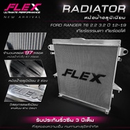 Aluminum Radiator FLEX Model FORD RANGER T6/MC/MAZDA BT50 PRO 2.2 3.2 Year 12-19 Manual Transmission