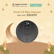 Viomi V2 Max Robot Vacuum & Mop 云米 | LDS Laser Navigation System | 2400Pa Strong Suction | Xiaomi 小米