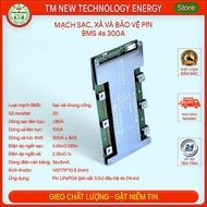 Mạch sạc xả và bảo vệ pin (BMS) dùng cho pin lithium LiFePO4 (LFP pin sắt) 3.2v đấu hệ 4s 14.6v 300A