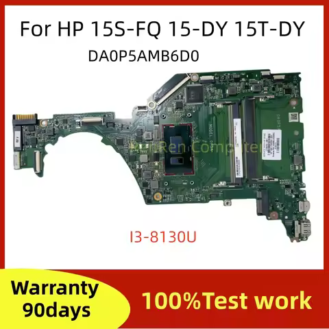 DA0P5AMB6D0 0P5A For HP 15S-FQ 15-DY 15T-DY Laptop Motherboard With Intel i3-8130U CPU TPN-Q222 TPN-