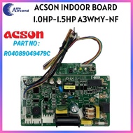 ACSON INDOOR PCB BOARD 1.0HP-1.5HP A3WMY-NF (R04089049479C)
