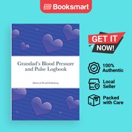 Grandad's Blood Pressure And Pulse Logbook - Paperback - English - 9781291301762