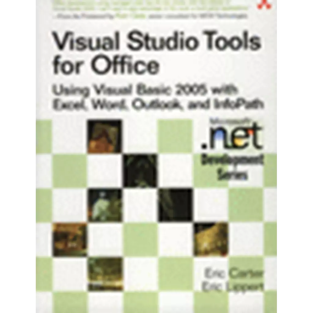 Visual Studio Tools for Office : Using VB.NET with Excel, Word, Outlook, and InfoPath