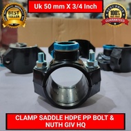 HDPE Saddle Clamp 50mm x 3/ 4" inch HDPE Pipe Saddle Clamp/
