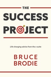 The Success Project Bruce Brodie