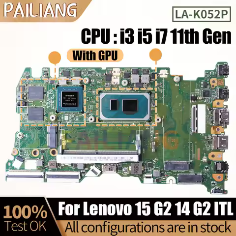 For Lenovo 15 G2 14 G2 ITL Notebook Mainboard Laptop LA-K052P 5B21A24598 5B21B6922311 33 i5 i7 11th 