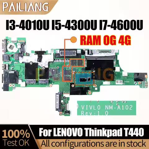 NM-A102 For LENOVO Thinkpad T440 Notebook Mainboard I3-4010U I5-4300U I7-4600U RAM 4G 04X4011 Laptop
