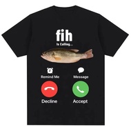 Funny Fih Is Calling Meme T-Shirt Humor Fashion Men Women High Quality T Shirts Summer Cotton Casual