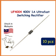 10PCS UF4004 Fast Recovery Rectifier Diode Dioda Diod 400V 1A 1N4004