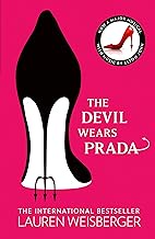 The Devil Wears Prada: Loved the movie? Read the book!: Book 1