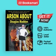 Arson About - Paperback - English - 9780595206490