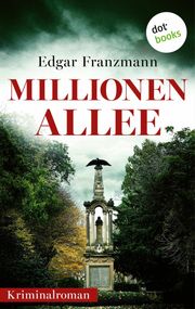 Millionenallee Edgar Franzmann