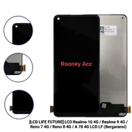 [LCD LIFE FUTURE] LCD Realme 10 4G Realme 9 4G/ Reno 7 4G/ Reno 8 4G/ A 78 4G LCD LF/ (Warranty)