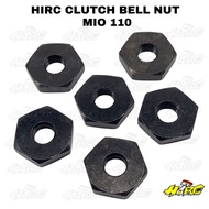 HIRC Clutch Bell Nut Mio 110/Mio Sporty