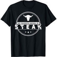 My Favorite Animal Is Steak Funny Best T-Shirt Men Gift