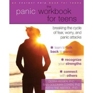 The Panic Workbook for Teens : Breaking the Cycle of Fear, Worry, and Panic Atta by Debra Kissen (US edition, paperback)