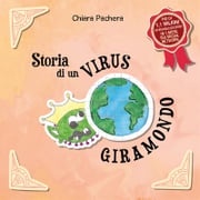 Storia di un virus giramondo Chiara Pachera