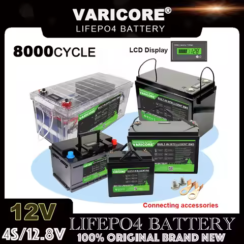 VariCore 12V/12.8v 310Ah 280Ah 180Ah 120Ah 100Ah 60Ah 4s LiFePO4 Battery Lithium Iron Phosphate Batt