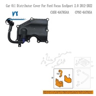 Oil Distributor Cover Emission System Separator Oil Distributor for  Focus CM5E-6A785AA CP9Z-6A785A