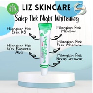 NIGHT WHITENING CREAM FLEK HITAM AMPUH 100%ORIGINAL/LIZ/SALEP FLEK