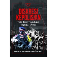 Diskresi Kepolisian – Irjen Pol. Dr. Dedi Prasetyo, M.Hum., M.Si., M.M. - ORIGINAL