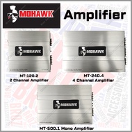 Mohawk MT Series MT120.2 2 Channel / MT240.4 4 Channel / MT500.1 Monoblock Power Amplifier Car Ampli