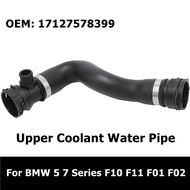 17127578399 Car Engine Cooling Radiator Coolant Pipe Hose Replacement For 5 7 Series F10 F11 F01 F02