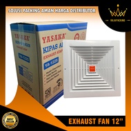 Exhaust Fan 12 Inch Kipas Angin Hexos Plafon Pendingin Lainnya - YASAKA